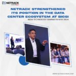 Netrack Strengthened its Position in the Data Center Ecosystem at BICSI India Technology Seminar in New Delhi