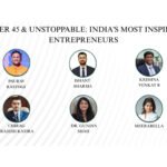 Under 45 and Unstoppable: India’s Most Inspiring Entrepreneurs Making Waves in 2026